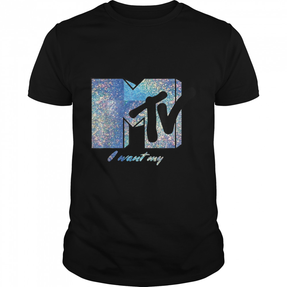 I Want My MTV Sparkly Logo T- Shirts T-Shirt