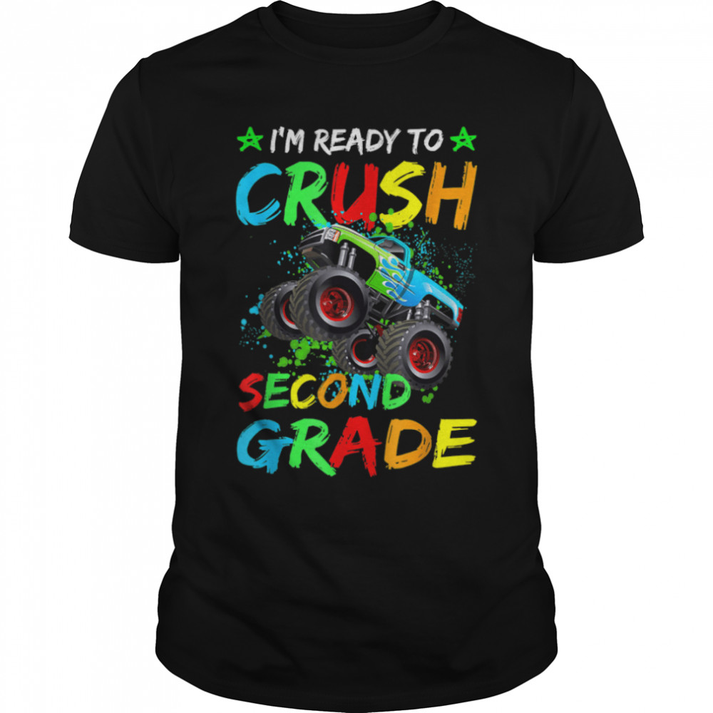 I’m Ready To Crush 2nd Grade Monster Truck Back To School T-Shirt B0B1CXP9FH