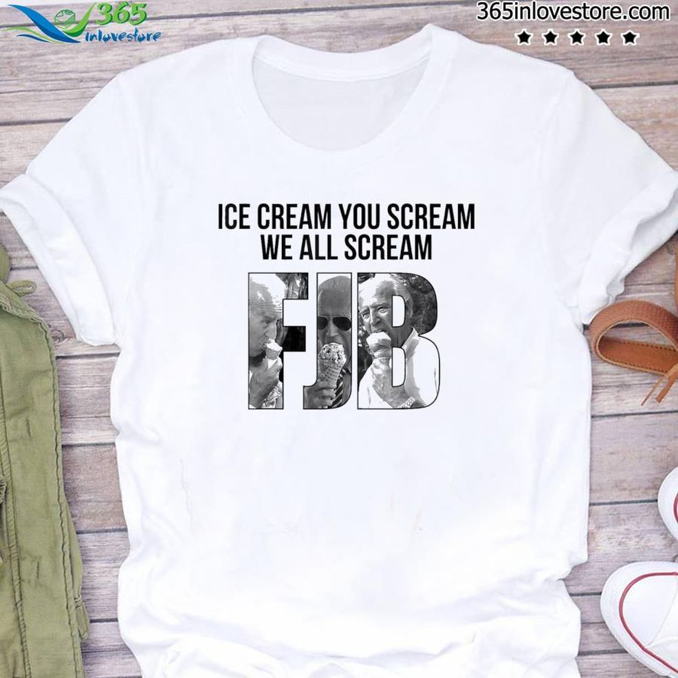 Ice Cream You Scream We All Scream Biden Shirt