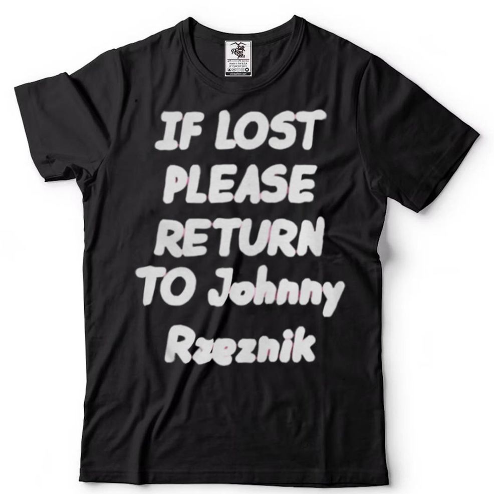 If Lost Please To Johnny Rzeznik Shirt
