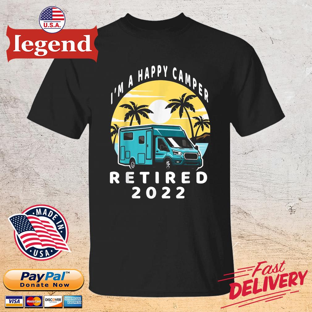 I’m A Camper RV Vintage Sunset Retired 2022 Teacher T-Shirt