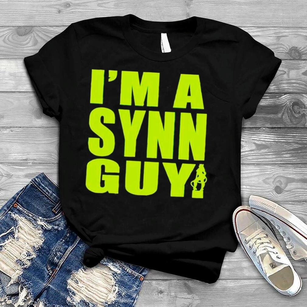 i’m a synn guy shirt