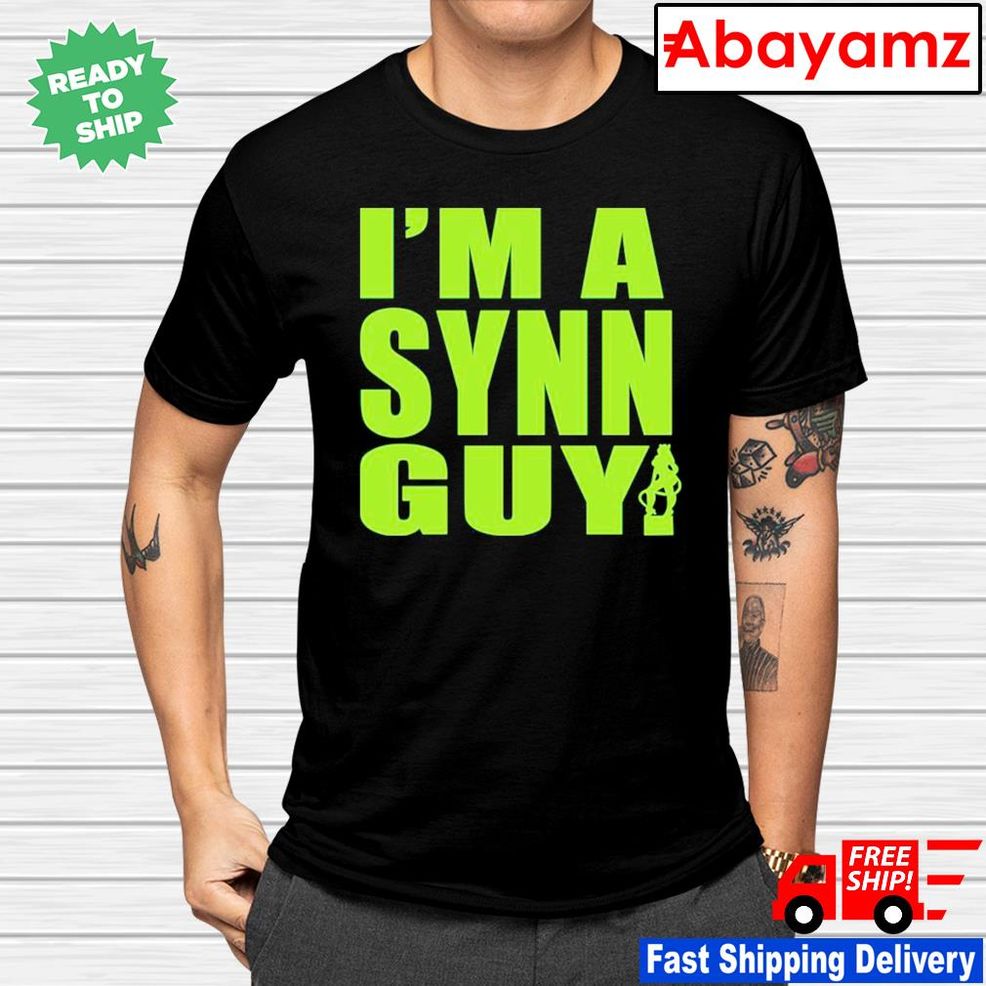 I'm A Synn Guy Shirt