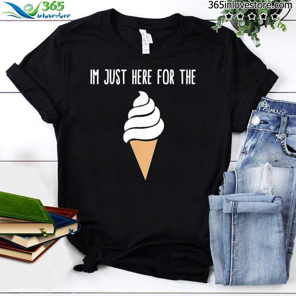I'm Just Here For The Ice Cream Meme Cute Vanilla Soft Serve Shirt
