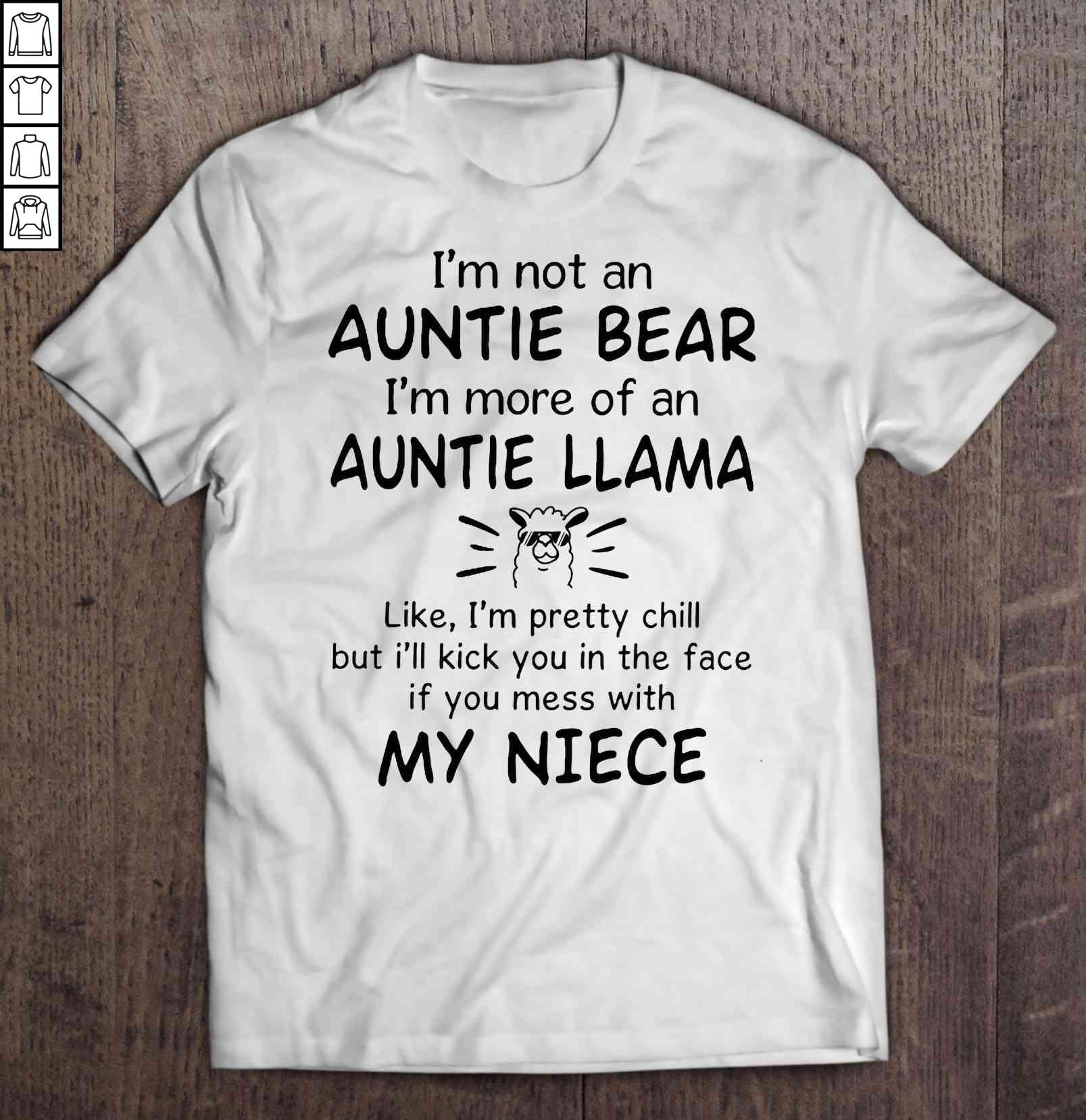 I’m Not An Auntie Bear I’m More Of An Auntie Llama Like I’m Pretty Chill Glasses Llama Shirt
