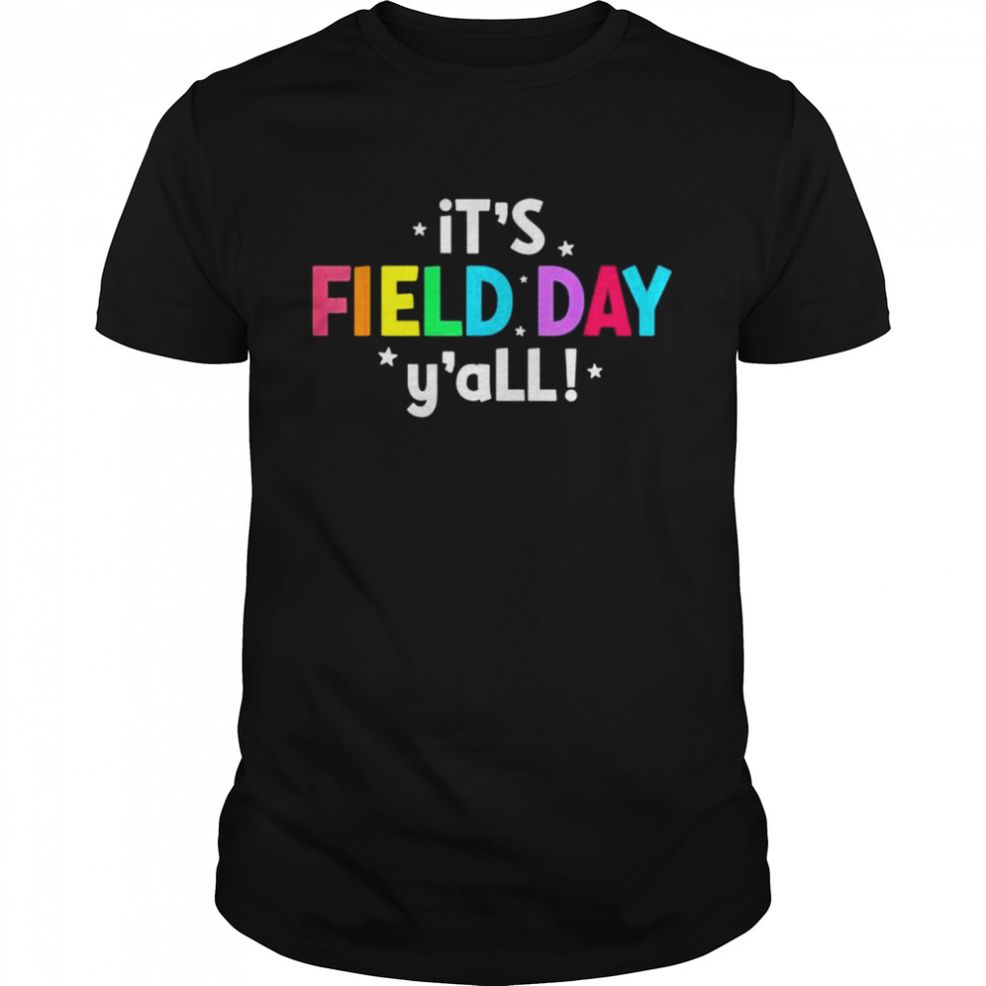 it-s-field-day-ya-ll-teacher-field-day-2022-shirt