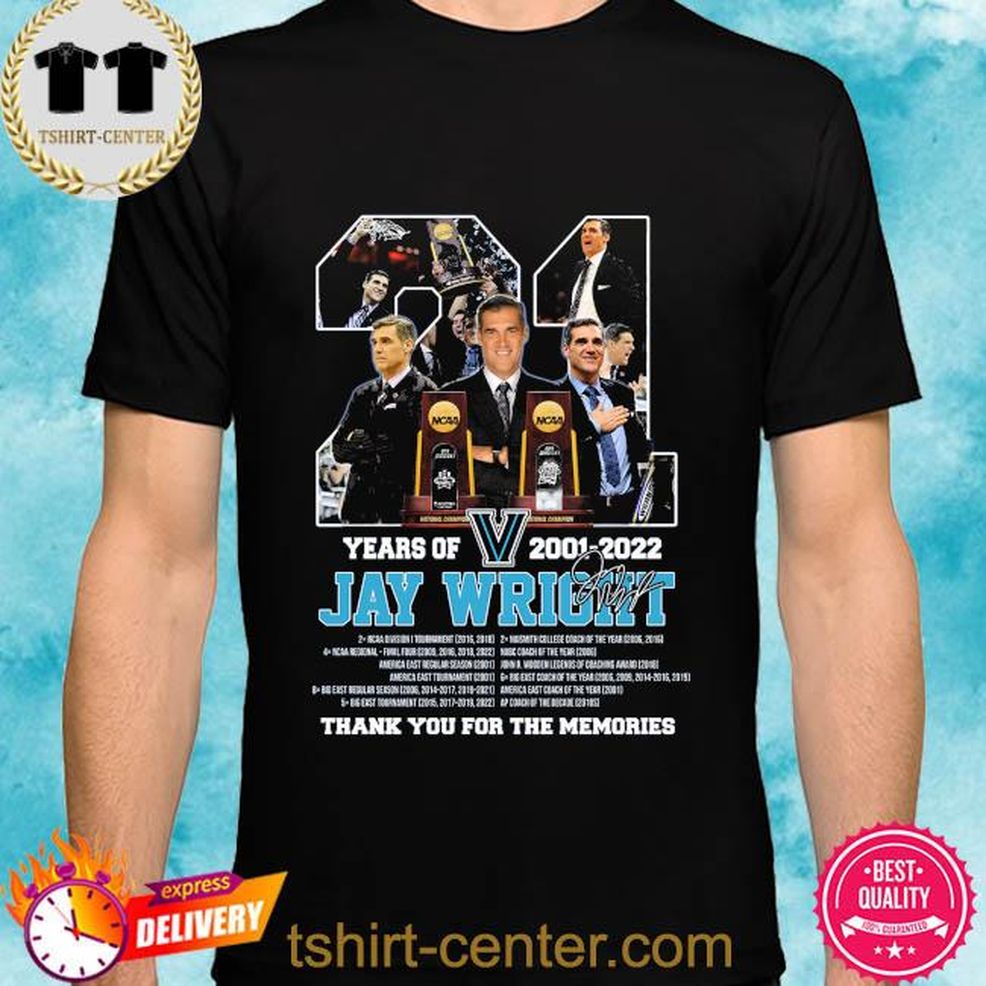 Jay Wright 21 Years Of 2001 2022 Thank You For The Memories Signatures Shirt