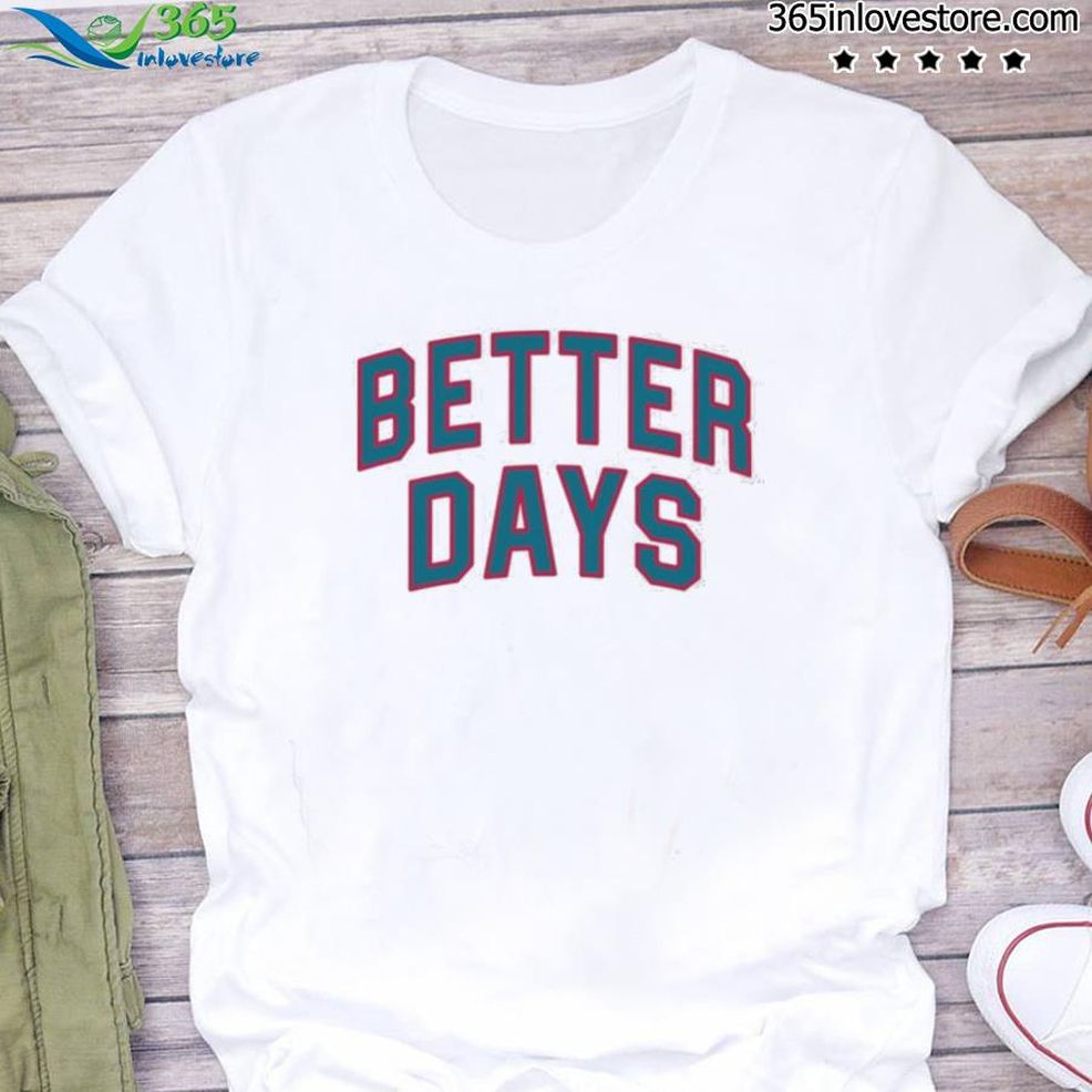 Jayson Tatum Better Days Shirt