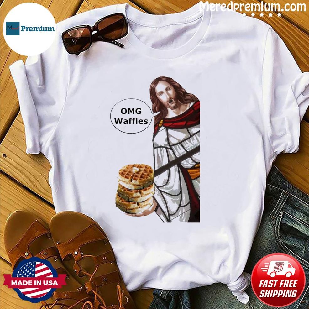 Jesus Omg Waffles Shirt