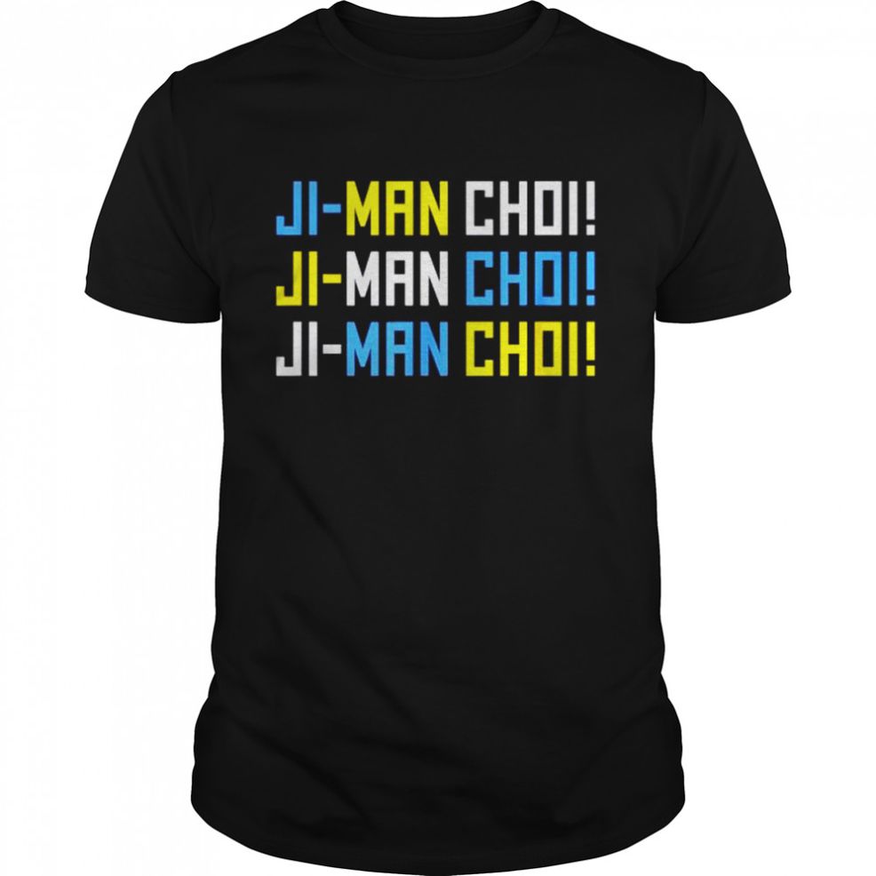 Ji Man Choi Chant Shirt