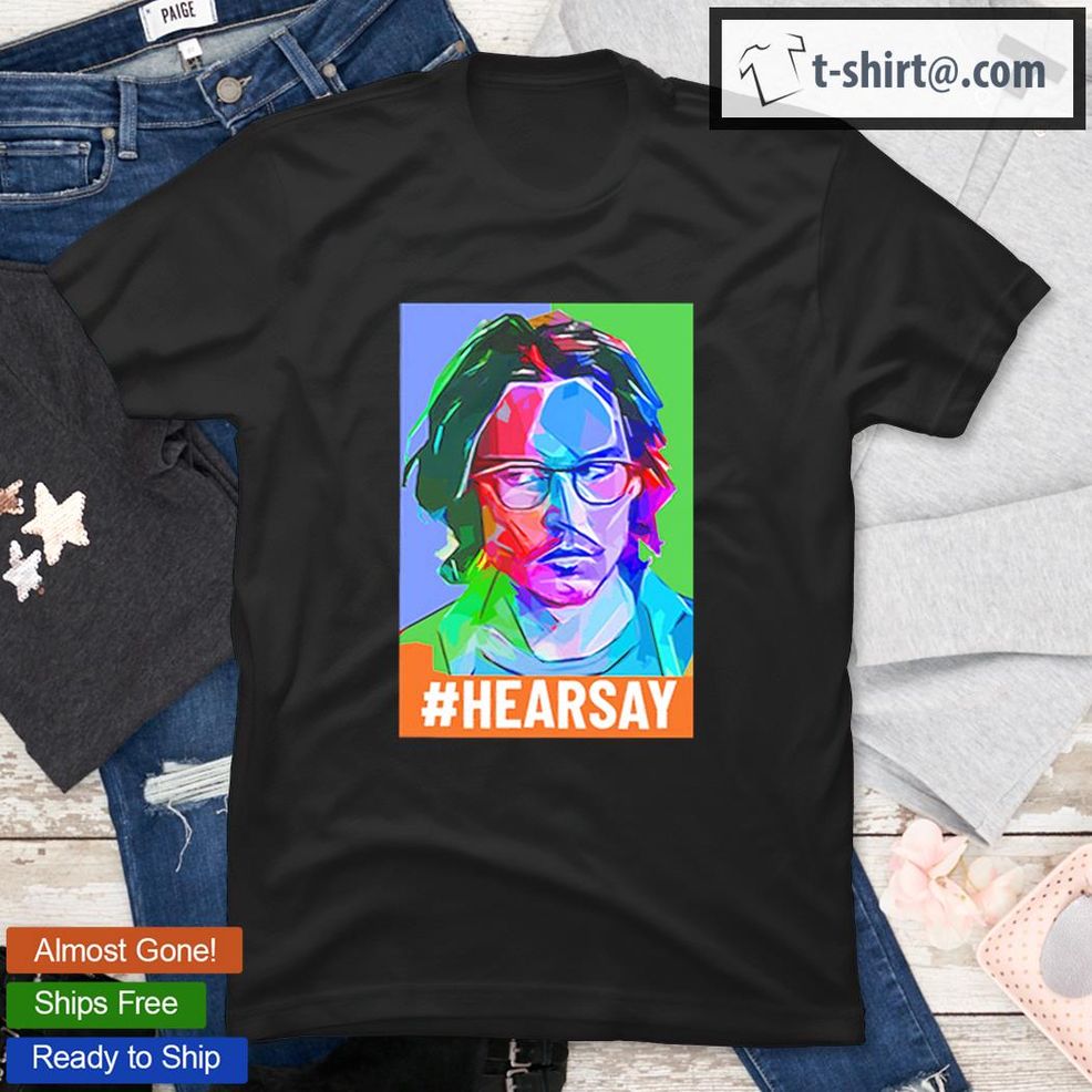 Johnny Depp Hearsay Design Art T Shirt
