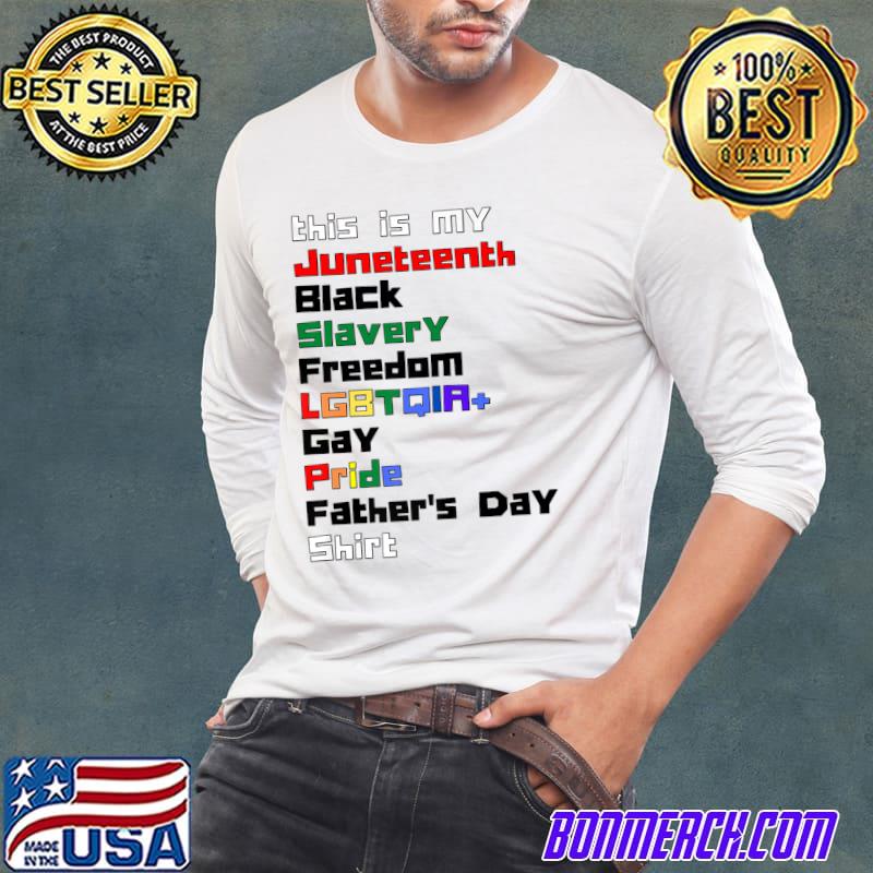 Juneteenth Black Slavery Freedom LGBTQ Gay Pride Fathers Day Premium T-Shirt