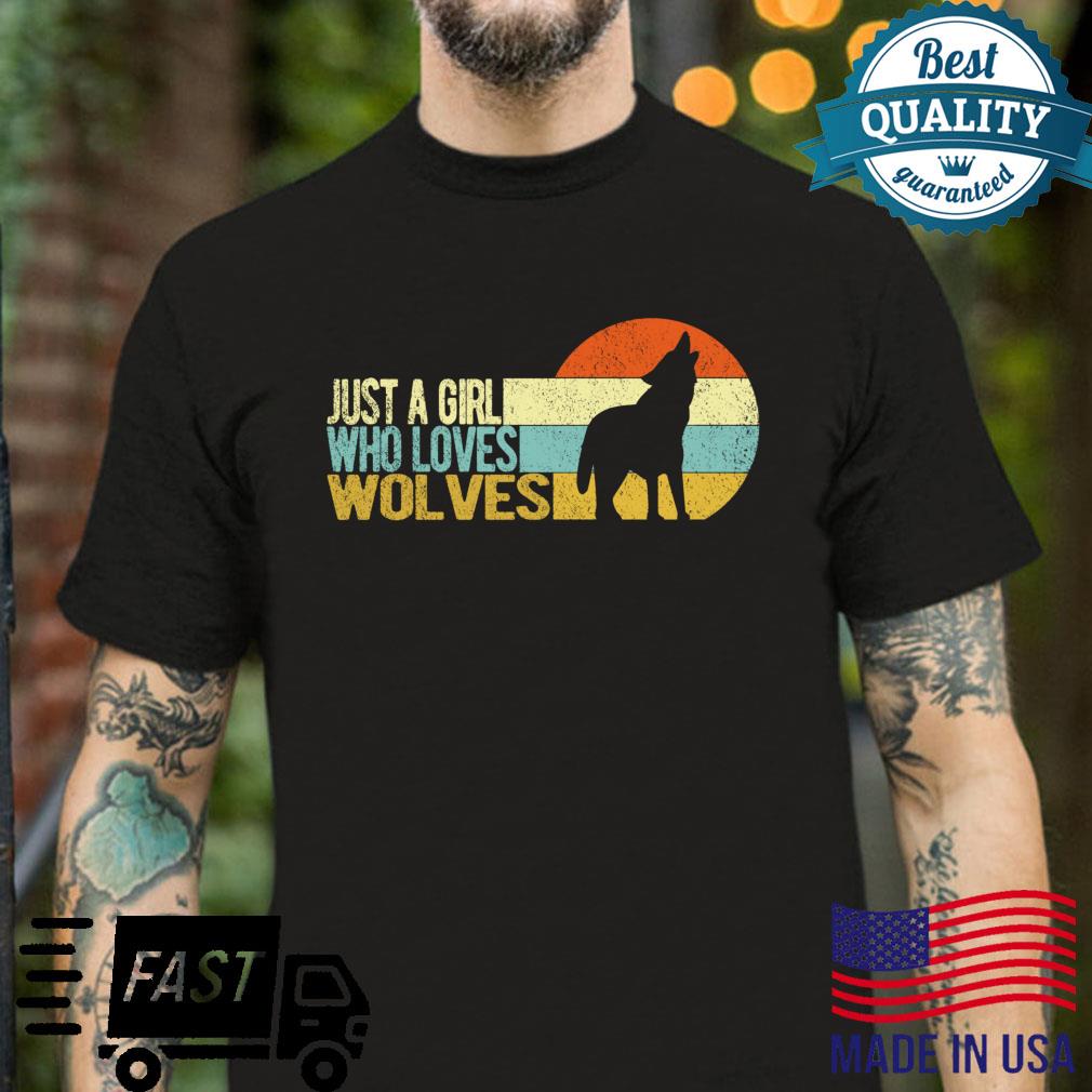 Just A Girl Who Loves Wolves Wolf Girl Retro Vintage Shirt