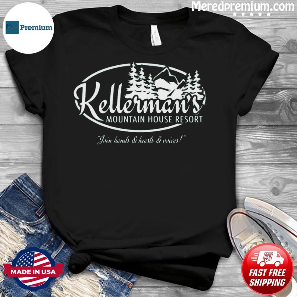Kellerman’s Mountain House Shirt
