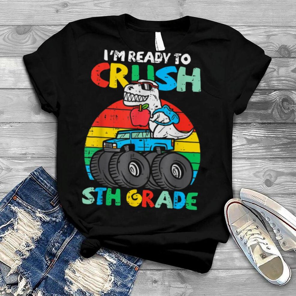 Kids I'm Ready To Crush 5th Grade Monster Truck Dinosaur T Shirt B0B1DLDXKR