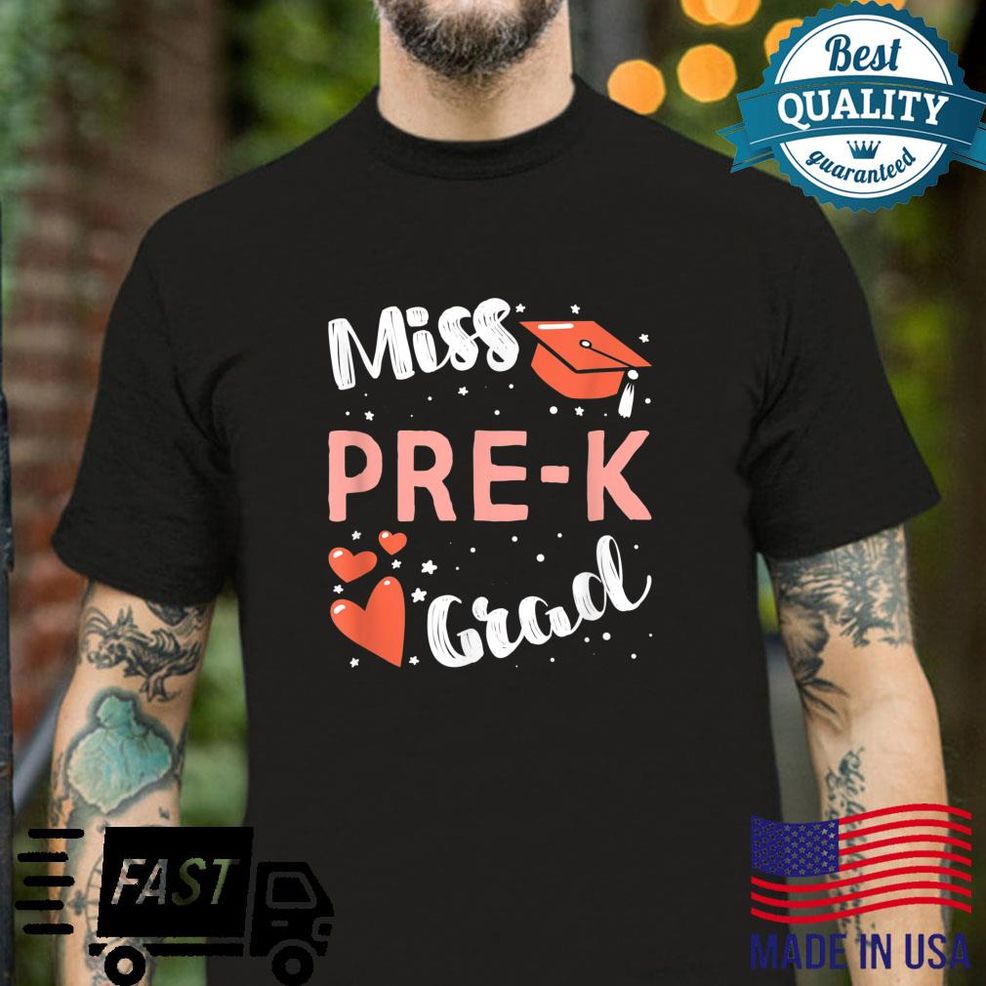 Kids PreK Graduation For Girls PreK Miss PreK Grad Shirt