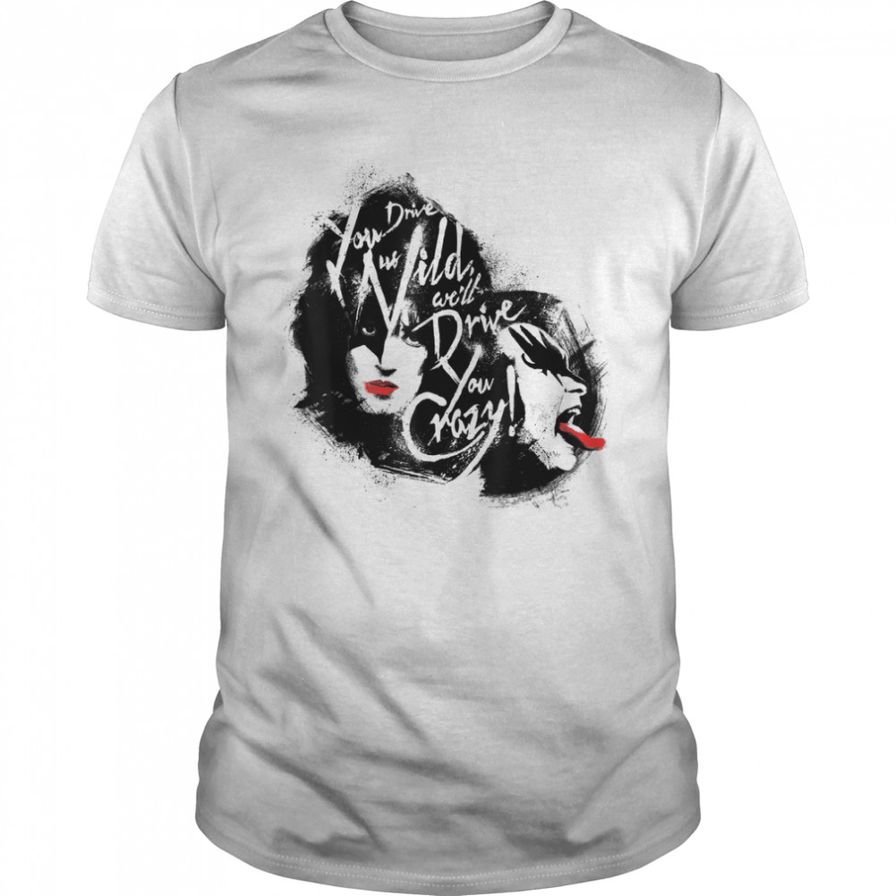 KISS – You Drive Us Wild T-Shirt