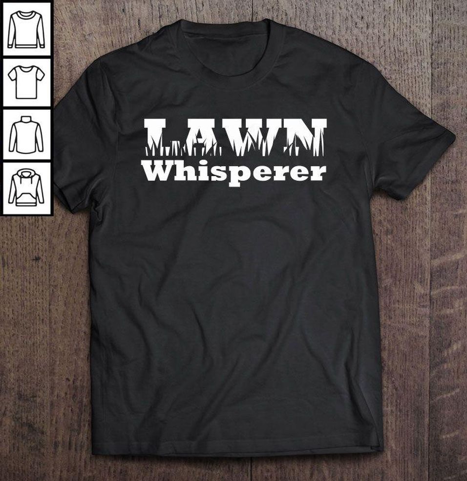 Lawn Whisperer TShirt