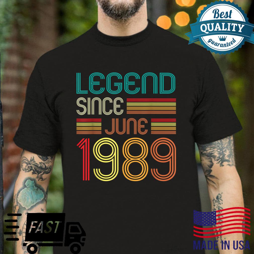 Legend Since June 1989 33rd Birthday 33 Years Old Shirt