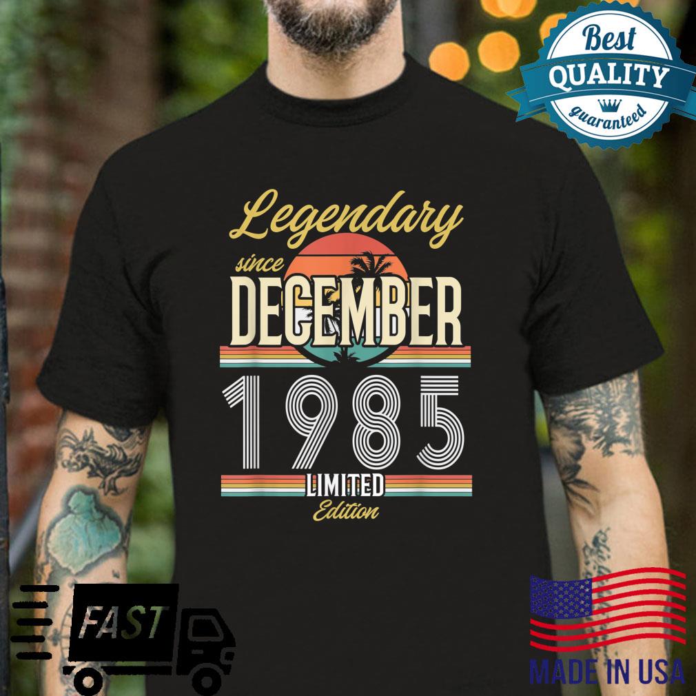 Legendary Since December 1985 Vintage Limited Edition Shirt