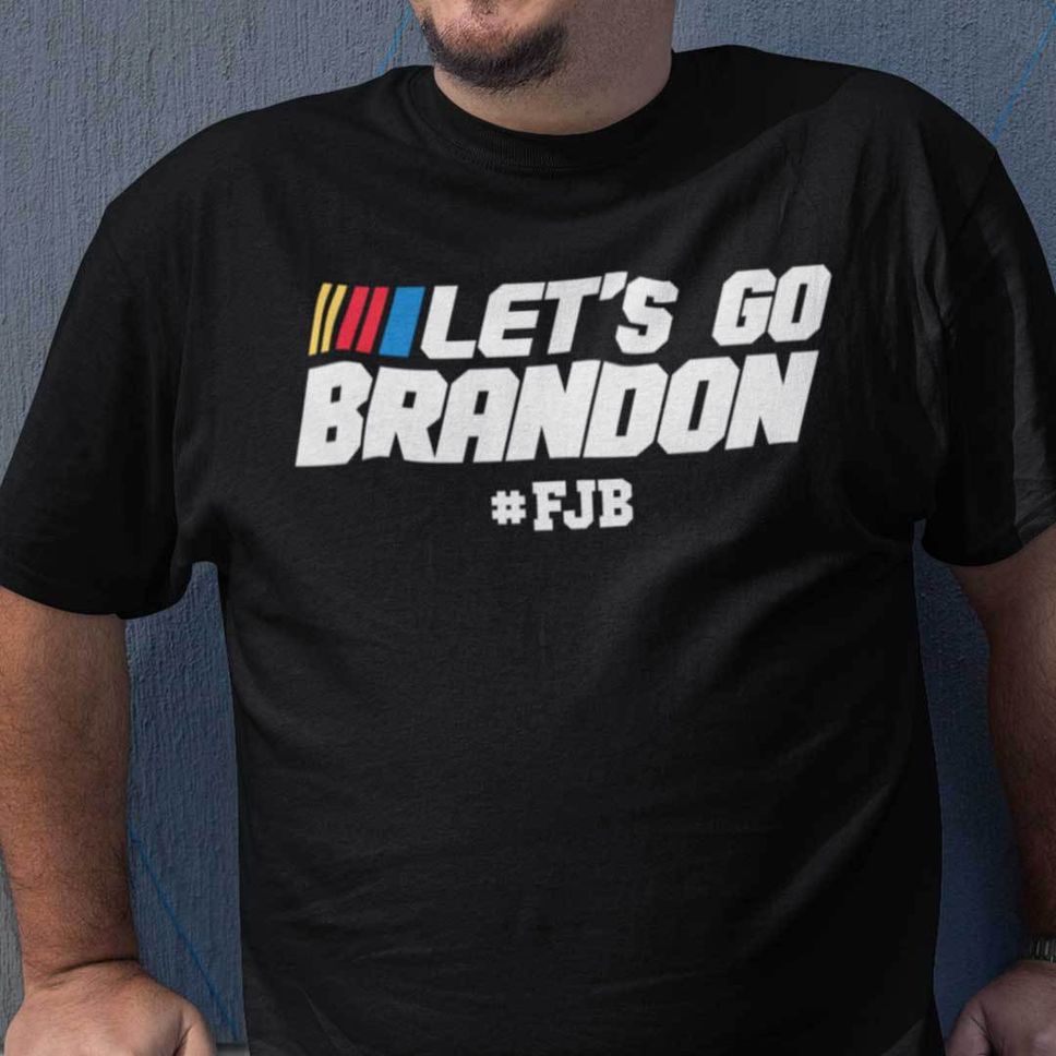 Let's Go Brandon Shirt Fuck Joe Biden Meme FJB
