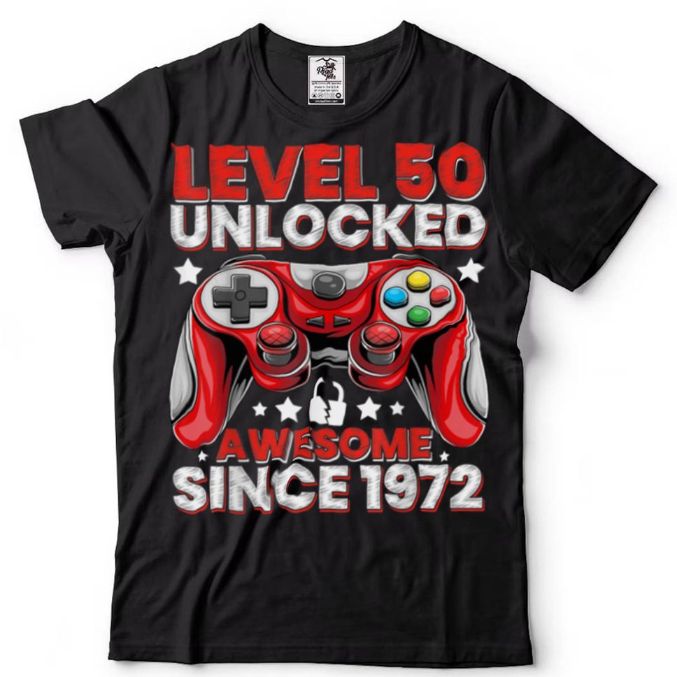 Level 50 Unlocked Awesome Since 1972 50th Birthday Gaming T Shirt 1