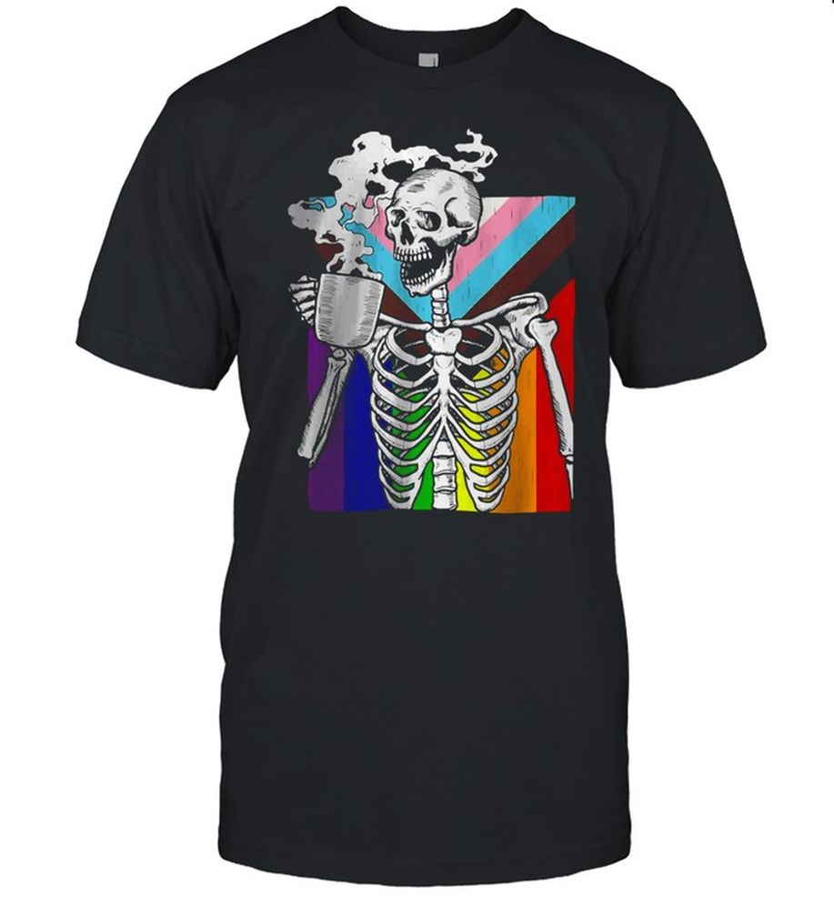 LGBT Skeleton Drink Coffee Gay Transge T Shirt