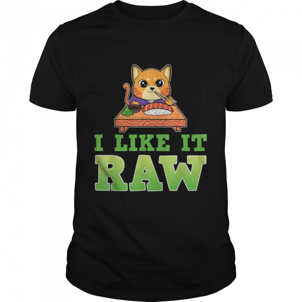 Like It Raw Anime Sushi Cat T Shirt B09W625MRG