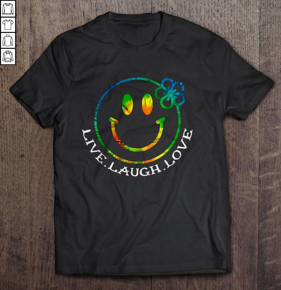Live Laugh Love Smile Tee Shirt