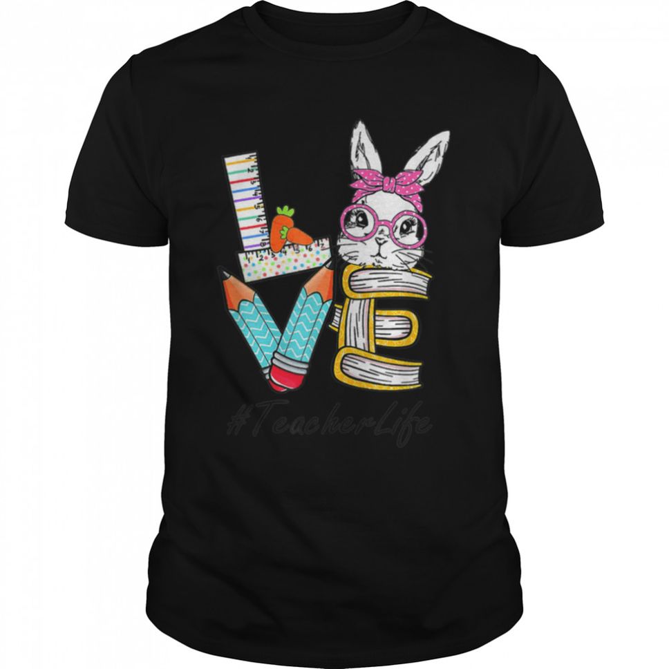 Love Easter Teacher Cute Bunny Face Teacher Easter 2022 T Shirt B09W5VSN4X