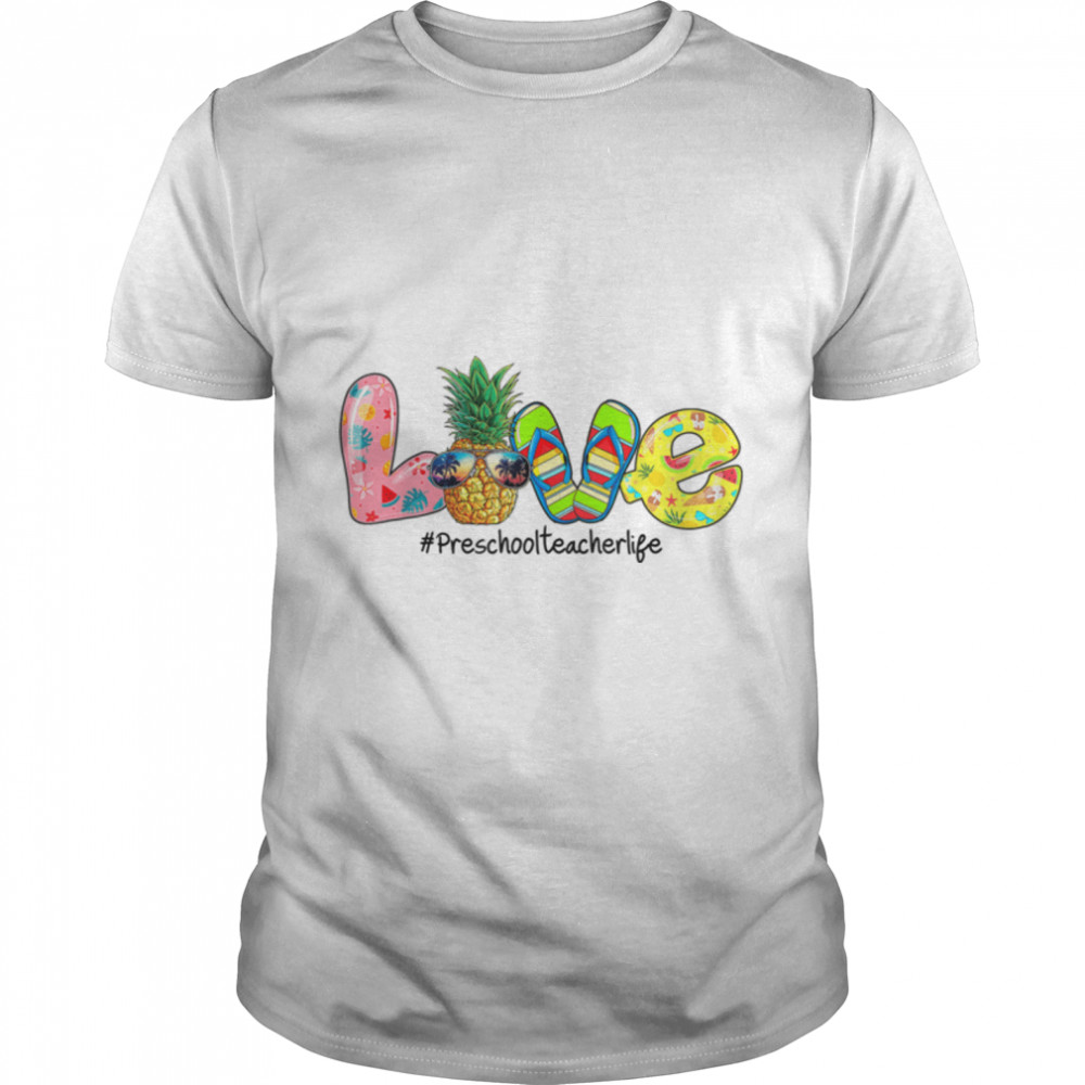 Love Preschool Teacher Life Chritsmas In July Summer T-Shirt B0B1D4VXHF