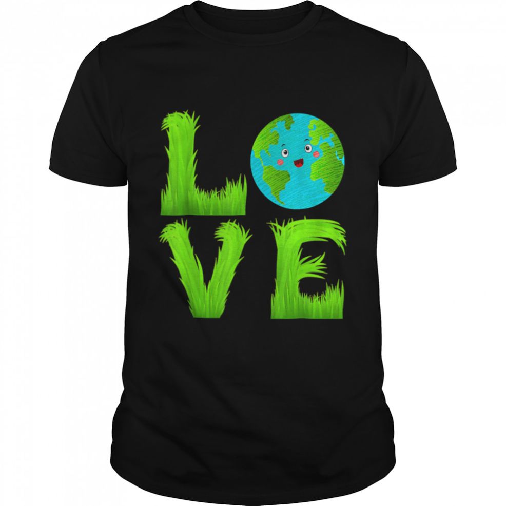 Love World Earth Day 2022 Green Planet Grass Lover Kids Cute T Shirt B09W9354HM