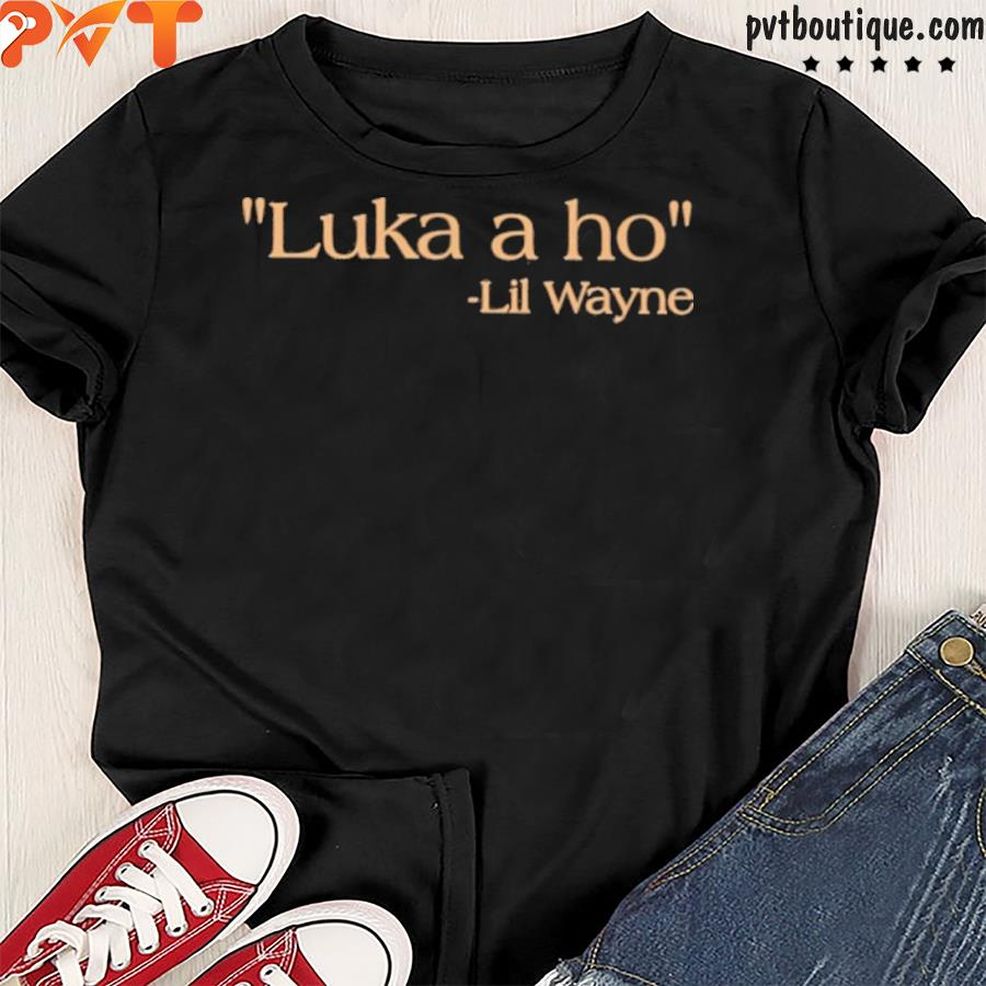 Luka A Ho Lil Wayne Crew Neck Shirt