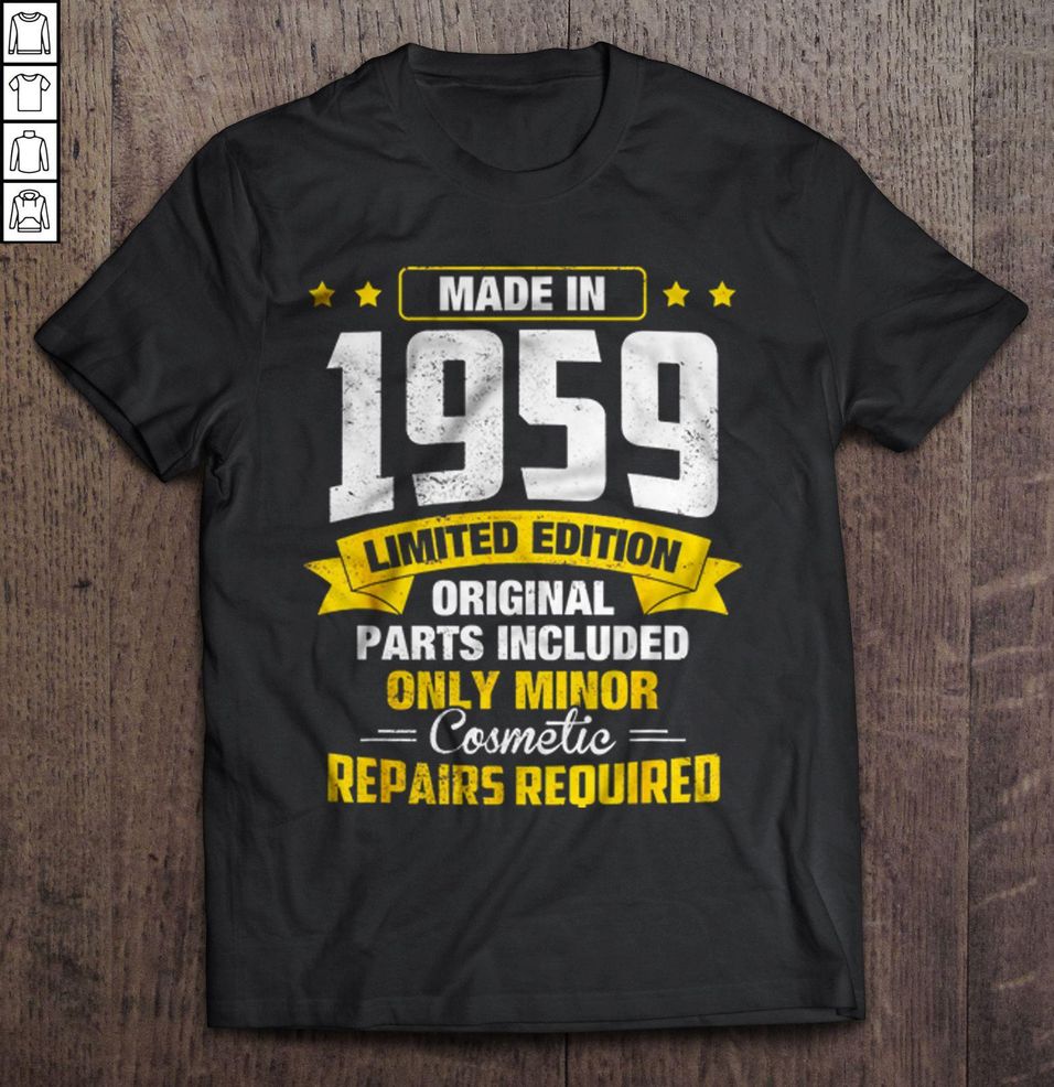 Made In 1959 Limited Edition Original Parts Included Only Minor V Neck T Shirt