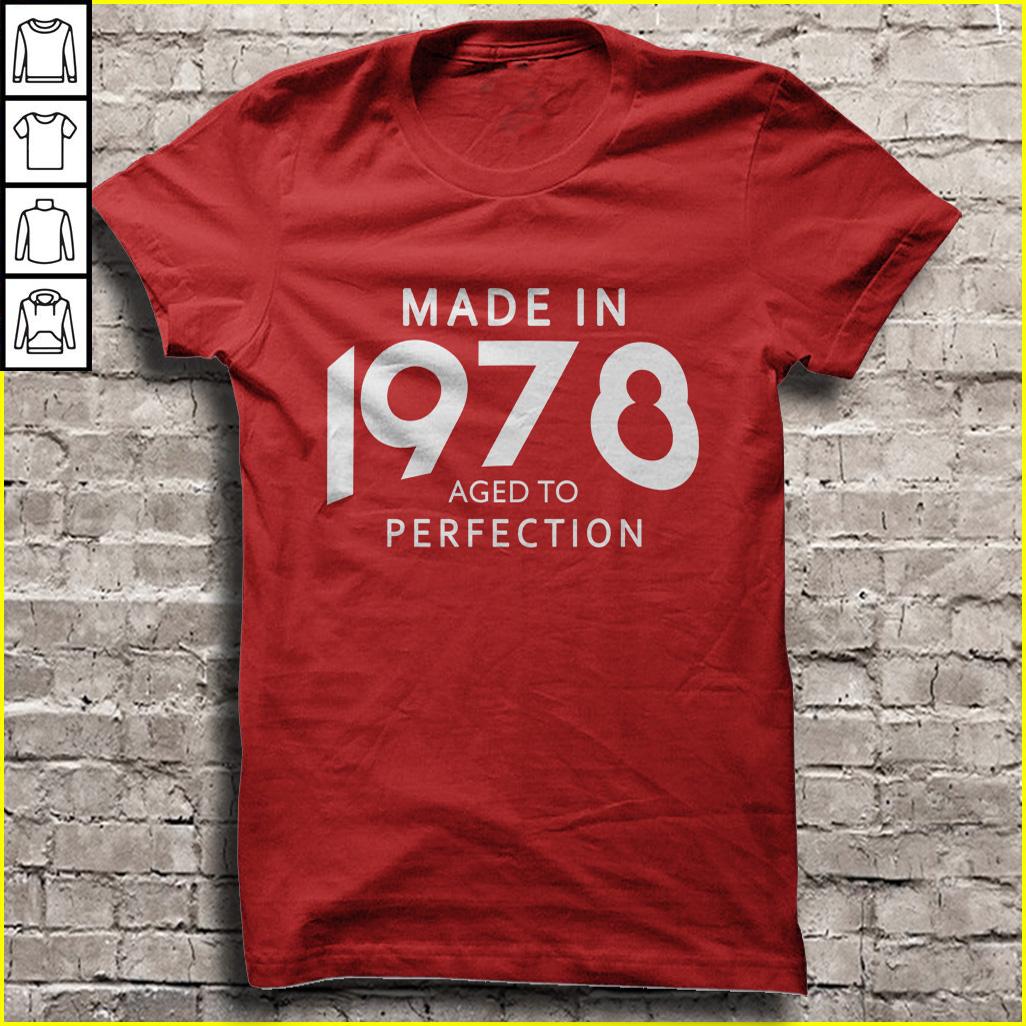 Made In 1978 Aged To Perfection TShirt