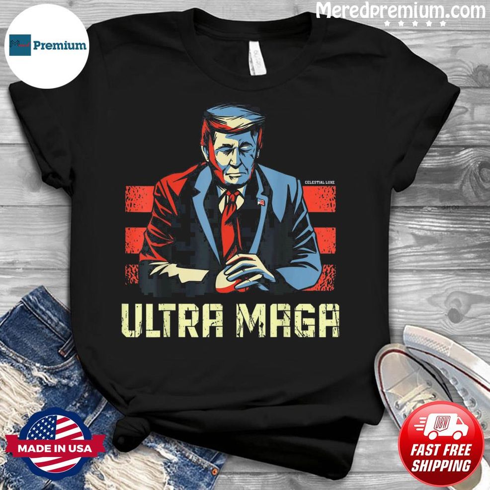 Maga King Ultra Proud Ultra Maga Shirt