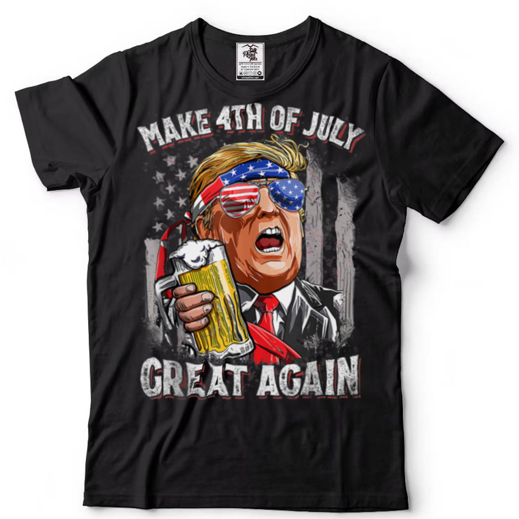 Make 4th Of July Great Again Funny Trump Men Drinking Beer T-Shirt