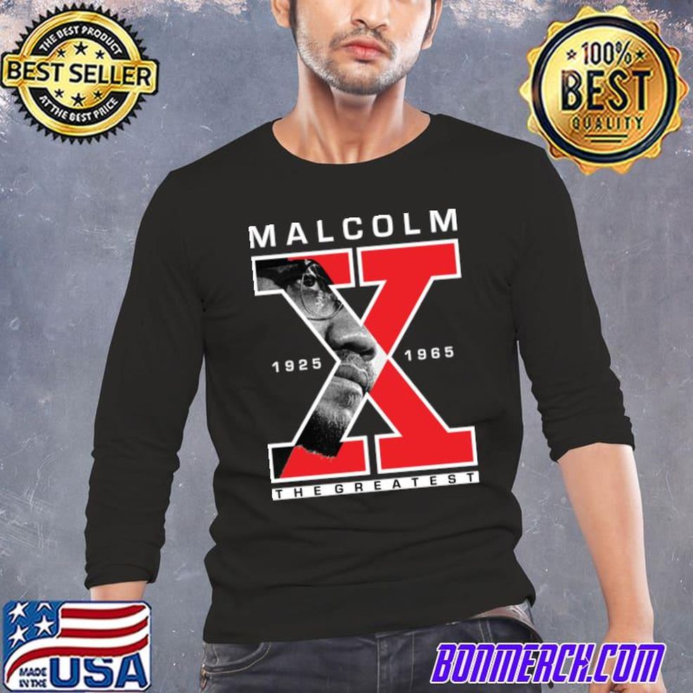 Malcolm X The Greatest T Shirt