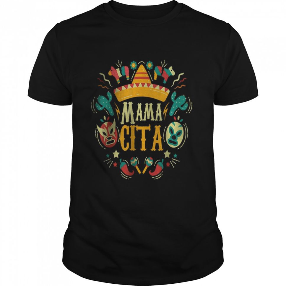 Mama Cita Cinco De Mayo Mexican Cactus Gifts Mamacita T Shirt