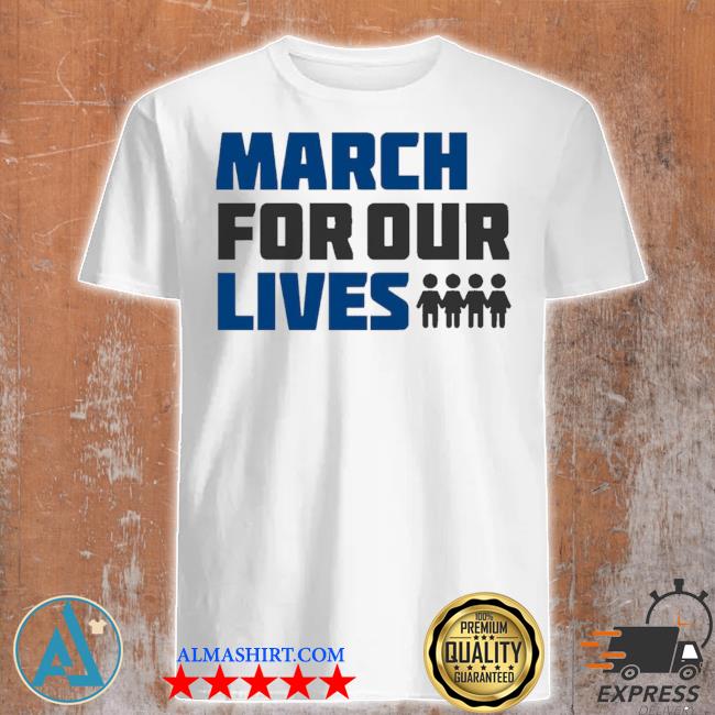 March for our lives Texas shooting school shirt