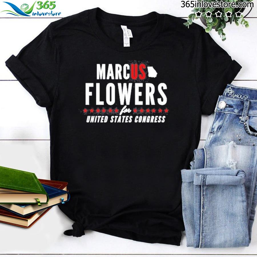 Marcus Flowers For United States Congress Gccabt 2022 Shirt