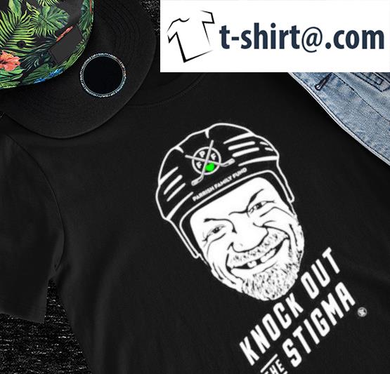 Mark Parrish family Fund Knock out The Stigma shirt