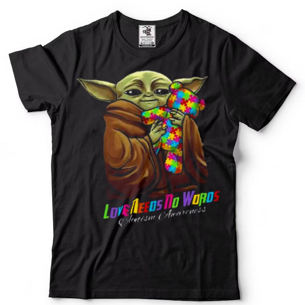 Master Yoda Hug Bear Love Needs No Words Autism Awareness Shirt