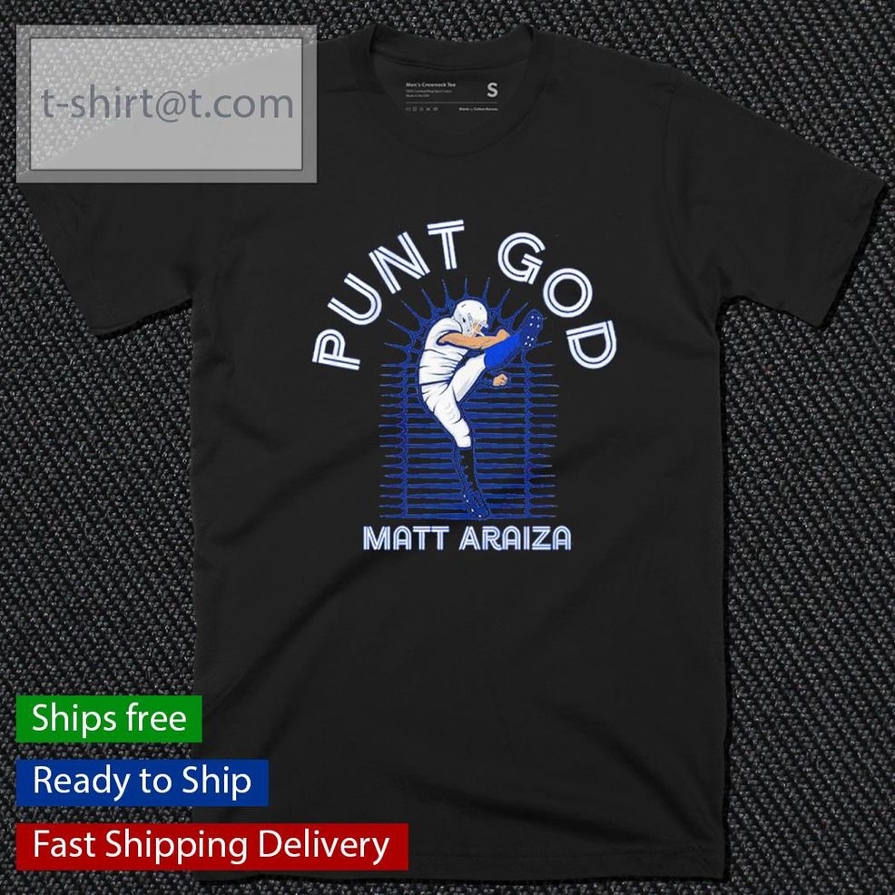 Matt Araiza Punt God Shirt