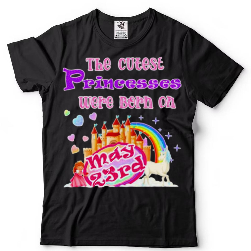 May 23rd Birthday Girl Cute Princess Unicorn Rainbow Shirt 2
