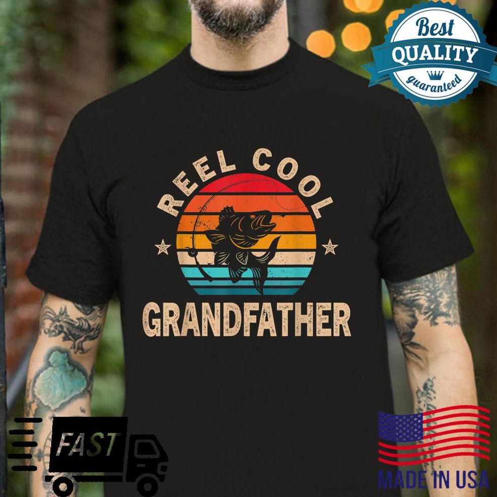 Mens For Fathers Day Reel Cool Grandfather Fishing Shirt