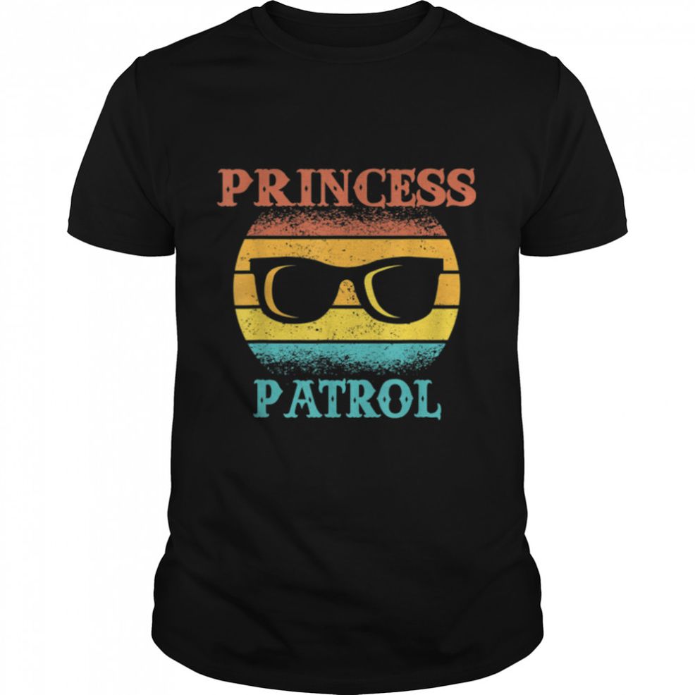 Mens Funny Tee For Fathers Day Princess Patrol Of Daughters T Shirt B09ZL27B5T