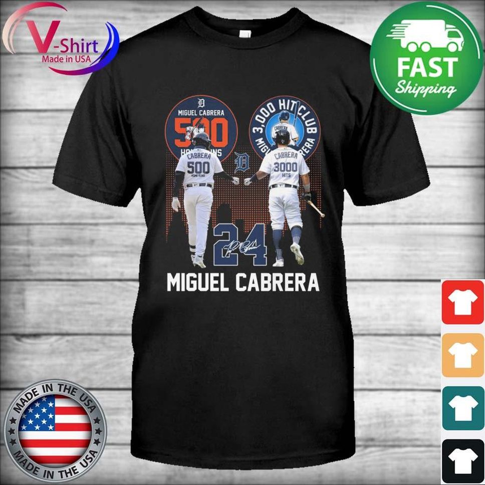 Miguel Cabrera 500 Home Runs And 300 Hits Signature Shirt