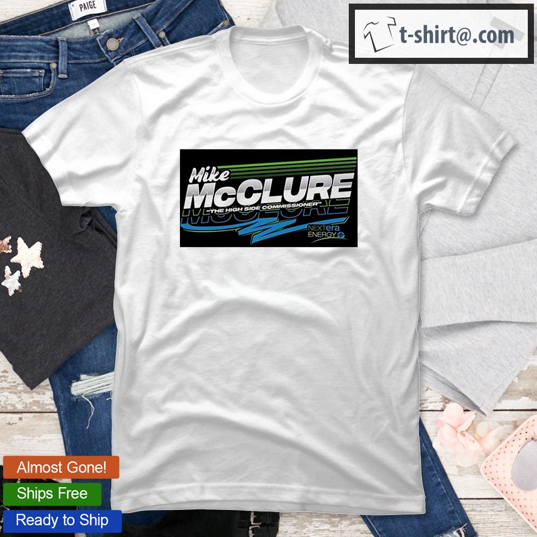 Mike McClure The High Side Commisioner T-shirt