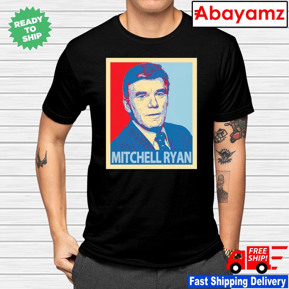 Mitchell Ryan Hope Shirt